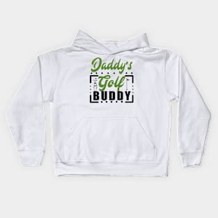 Daddy's Gold buddy Kids Hoodie